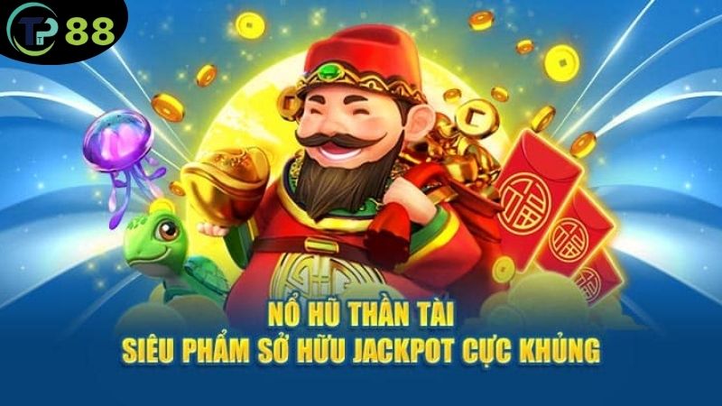 Nổ Hũ Thần Tài - Khám Phá Trò Chơi Đầy Hấp Dẫn Siêu Đỉnh 6 no-hu-than-tai-2